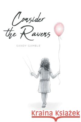 Consider the Ravens Sandy Gamble 9781638144243