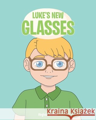 Luke's New Glasses Virginia Mohler 9781638145318