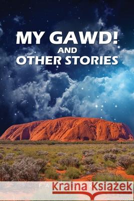 My Gawd! and Other Stories Peter Dietz 9781638217695