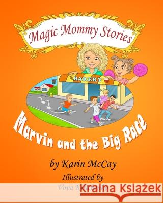 Marvin and the Big Race Vova Kirichenko Karin McCay 9781638218838