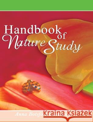 Handbook of Nature Study Anna Botsford Comstock 9781638233091 www.bnpublishing.com
