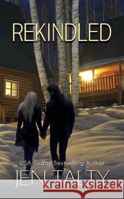 Rekindled Jen Talty 9781638270911
