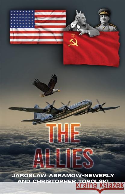 The Allies Christopher Topolski 9781638293460