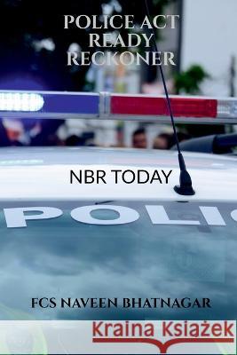 Police ACT Ready Reckoner Fcs Naveen   9781638326908 Notion Press