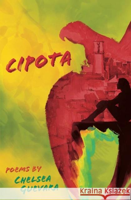 Cipota Chelsea Guevara 9781638341352 Button Poetry