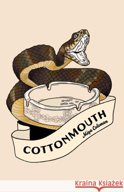 Cottonmouth Miya Coleman 9781638342991 Button Poetry