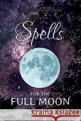 Magickal Living Series Volume One Sabrina Meglio 9781638375470