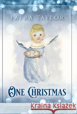 One Christmas Patra Taylor   9781638378709