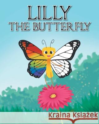 Lilly the Butterfly Samvel Tarakhchyan 9781638440888 Christian Faith