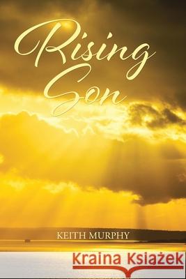 Rising Son Keith Murphy 9781638445784