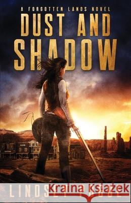 Dust and Shadow Lindsey Pogue 9781638481485 Lindsey Pogue