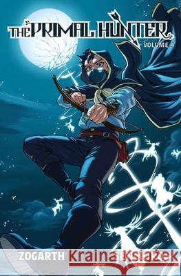 The Primal Hunter (Light Novel) Vol. 4 ZOGARTH 9781638493297