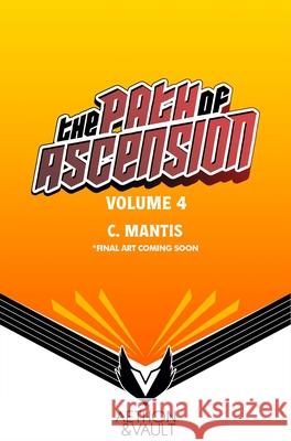 The Path of Ascension (Light Novel) Vol. 4 C. Mantis Karla Diaz Adam Cahoon 9781638493594 Aethon: Vault