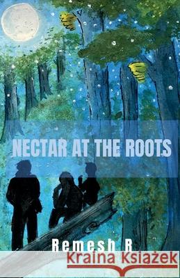 Nectar at the Roots Remesh R 9781638502777