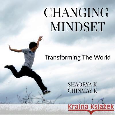 Changing Mindset Chinmay Kapruan 9781638509875 Notion Press