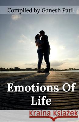 Emotions Of Life Ganesh Patil   9781638509929