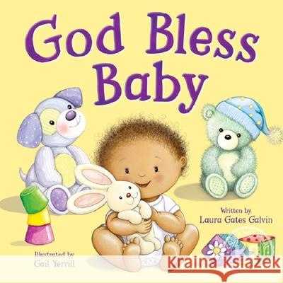 God Bless Baby Laura G. Galvin 9781638540212 Kidsbooks LLC