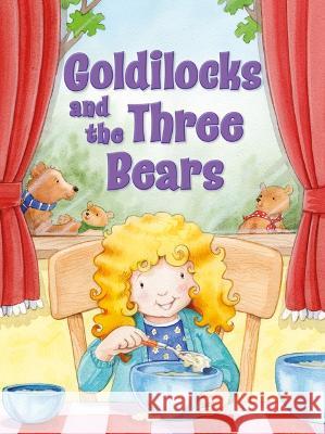 Goldilocks and the Three Bears Kidsbooks 9781638540960