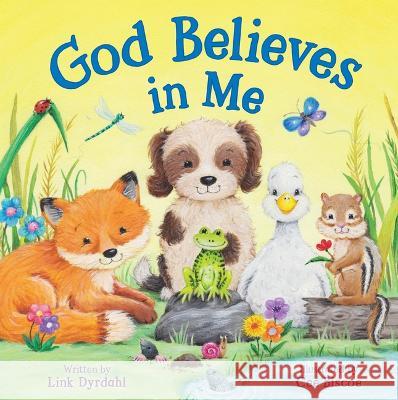 God Believes in Me Link Dyrdahl Cee Biscoe 9781638541059