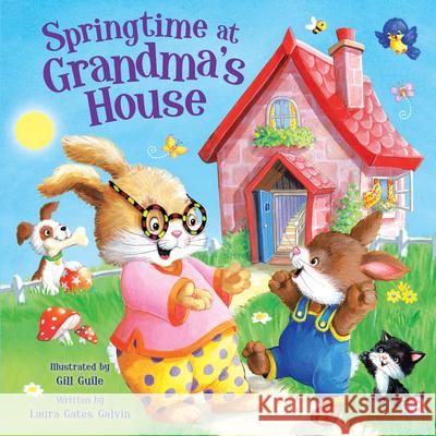 Springtime at Grandma's House: Padded Board Book Laura Gate 9781638546504 Kidsbooks Publishing