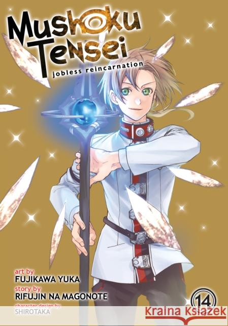 Mushoku Tensei: Jobless Reincarnation (Manga) Vol. 14 Rifujin Na Magonote Fujikawa Yuka Shirotaka 9781638581055 Seven Seas