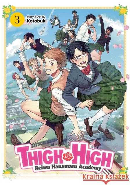 Thigh High: Reiwa Hanamaru Academy Vol. 3 Kotobuki 9781638581079 Seven Seas