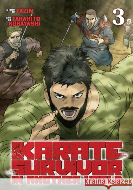 Karate Survivor in Another World (Manga) Vol. 3 Yazin                                    Takahito Kobayashi 9781638581598 Seven Seas