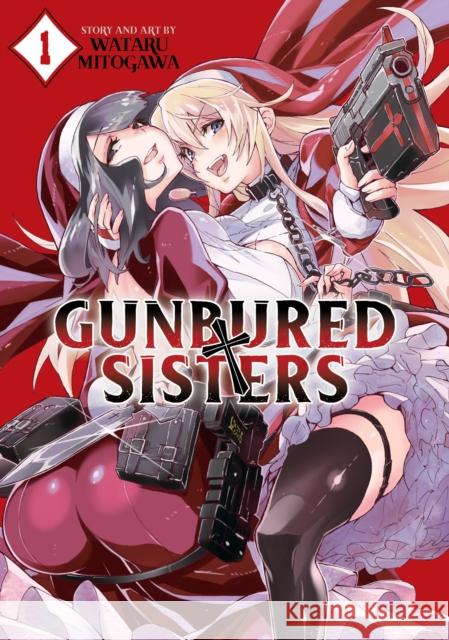 Gunbured × Sisters Vol. 1 Mitogawa, Wataru 9781638581635 Ghost Ship