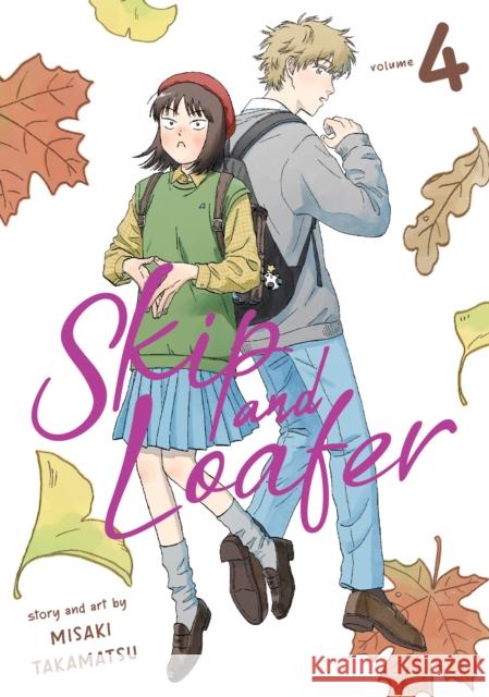 Skip and Loafer Vol. 4 Misaki Takamatsu 9781638582038 Seven Seas