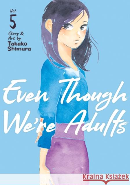Even Though We're Adults Vol. 5 Takako Shimura 9781638583196 Seven Seas