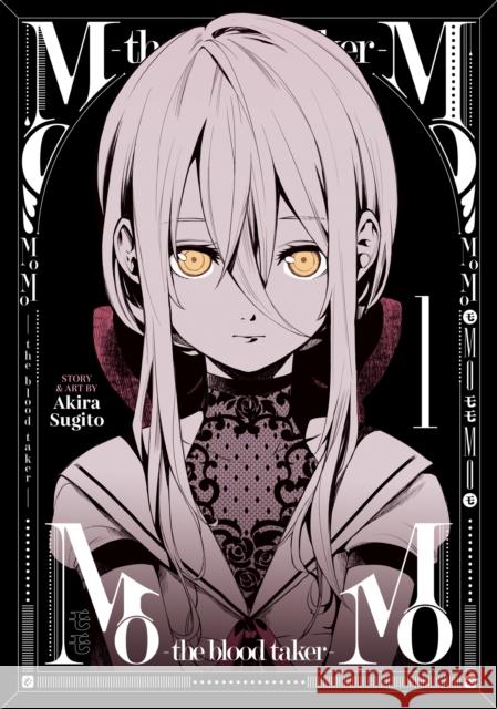 MoMo -the blood taker- Vol. 1 Sugito, Akira 9781638585312