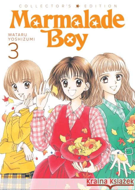 Marmalade Boy: Collector\'s Edition 3 Wataru Yoshizumi 9781638585367 Seven Seas