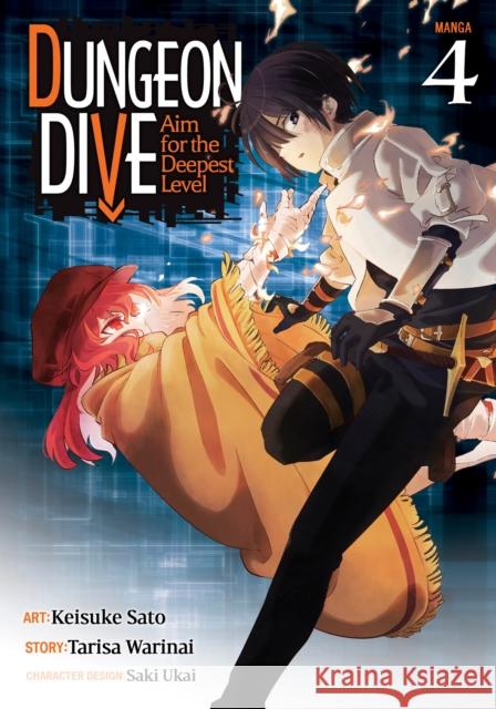 Dungeon Dive: Aim for the Deepest Level (Manga) Vol. 4 Warinai, Tarisa 9781638586012 Seven Seas Entertainment, LLC