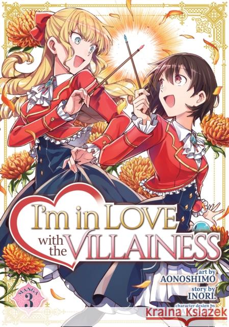 I'm in Love with the Villainess (Manga) Vol. 3 Inori                                    Aonoshimo 9781638586395 Seven Seas Entertainment, LLC