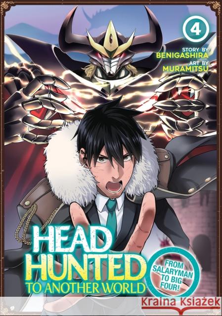 Headhunted to Another World: From Salaryman to Big Four! Vol. 4 Muramitsu 9781638587132 Seven Seas Entertainment, LLC
