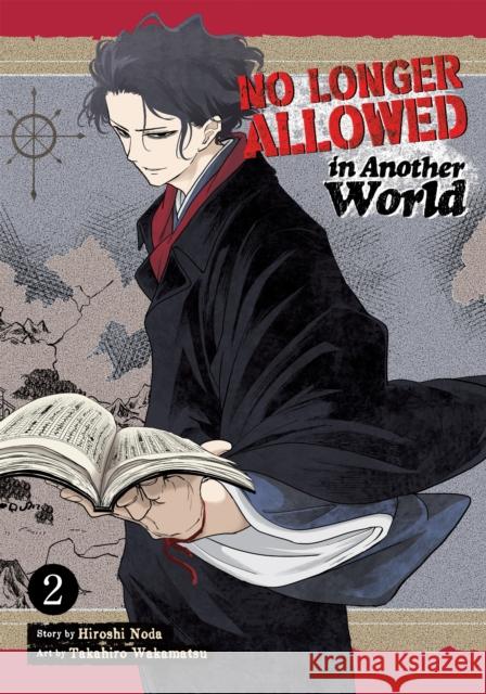 No Longer Allowed in Another World Vol. 2 Noda, Hiroshi 9781638587453