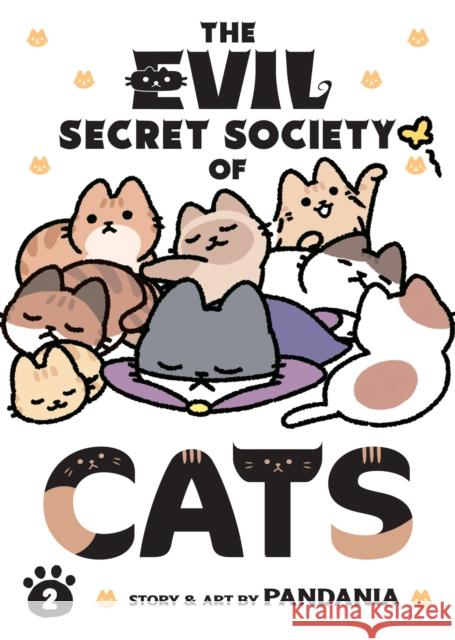 The Evil Secret Society of Cats Vol. 2 PANDANIA 9781638588122