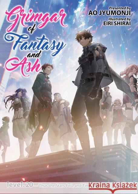 Grimgar of Fantasy and Ash (Light Novel) Vol. 20 Ao Jyumonji 9781638588788 Airship