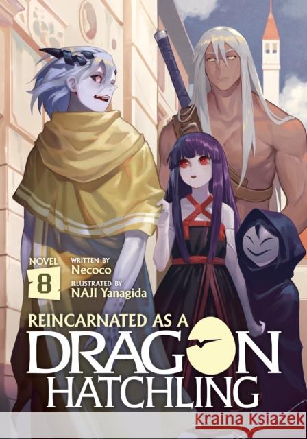 Reincarnated as a Dragon Hatchling (Light Novel) Vol. 8 Necoco                                   Naji Yanagida 9781638589105