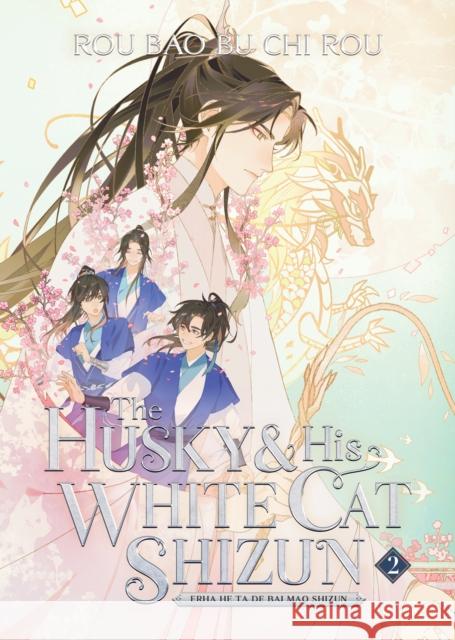 The Husky and His White Cat Shizun: Erha He Ta de Bai Mao Shizun (Novel) Vol. 2 Rou Bao Bu Chi Rou 9781638589334 Seven Seas Entertainment, LLC