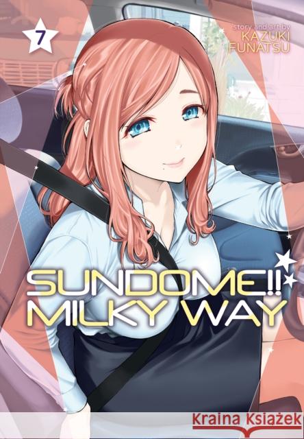 Sundome!! Milky Way Vol. 7 Kazuki Funatsu 9781638589716 Seven Seas Entertainment, LLC