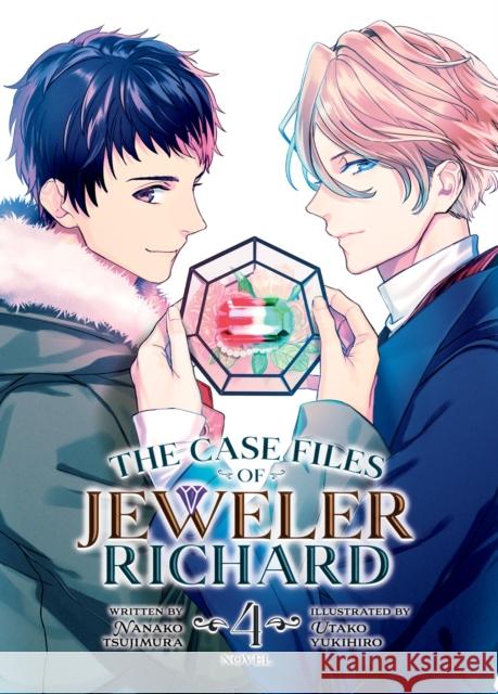 The Case Files of Jeweler Richard (Light Novel) Vol. 4  9781638589792 Seven Seas Entertainment, LLC