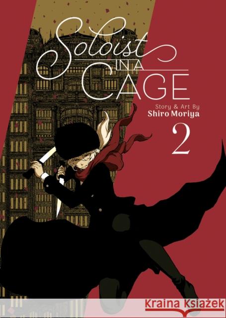 Soloist in a Cage Vol. 2 Shiro Moriya 9781638589983 Seven Seas