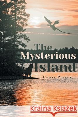 The Mysterious Island Chris Pierce 9781638601425