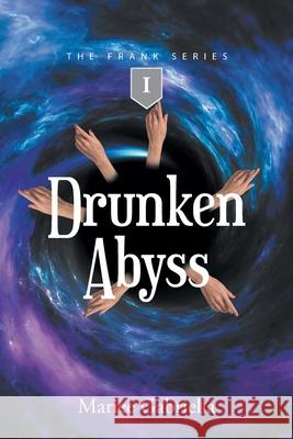 Drunken Abyss: I Mariee Gabriella 9781638607762