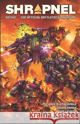 BattleTech: Shrapnel Gothic: (The Official BattleTech Magazine) Jason Hansa Tom Leveen Craig A., Jr. Reed 9781638612513