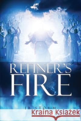 Refiner's Fire Jb Storm 9781638671060