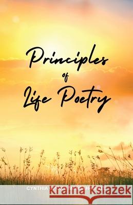 Principles of Life Poetry Cynthia Opoku Mensah-White 9781638671305