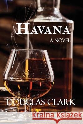 Havana Douglas Clark 9781638680406