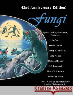 Fungi, Issue 25 Pierre Comtois 9781638682226 Virtualbookworm.com Publishing
